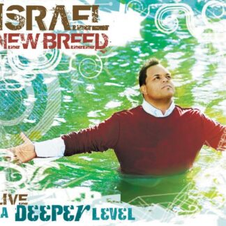 Israel & New Breed "A Deeper Level - Live"