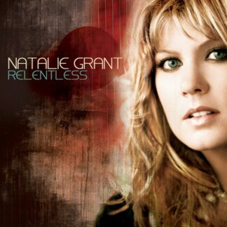 Natalie Grant "Relentless"