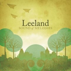 Leeland "Sound Of Melodies"