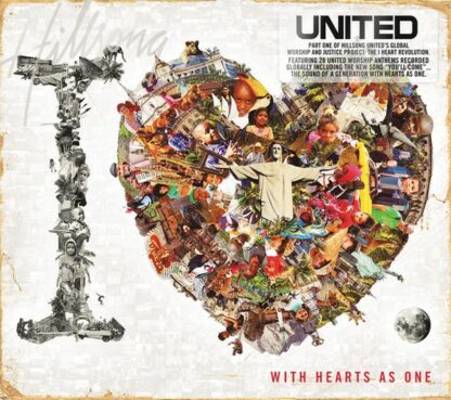 Hillsong United "The I Heart Revolution: With Hearts As one"
