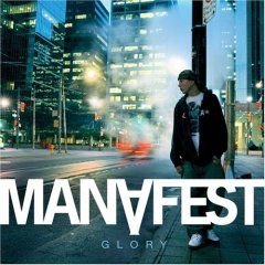 Manafest "Glory"