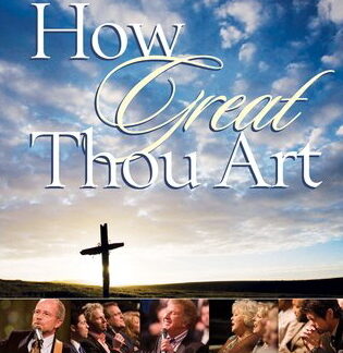 Gaither with Homecoming Friends "How Great Thou Art" DVD
