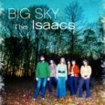 The Isaacs "Big Sky"