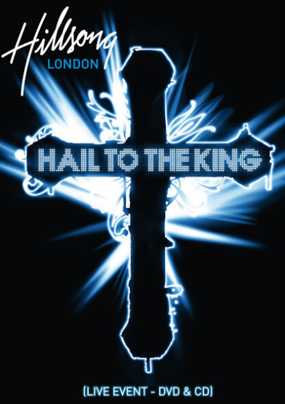 Hillsong London "Hail To The King" DVD & CD
