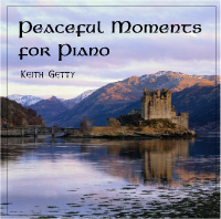 Keith Getty "Peaceful Moments For Piano"