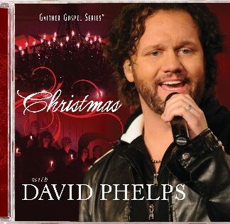 David Phelps  "Christmas with David Phelps" CD