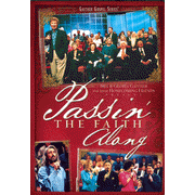 Gaither Homecoming "Passin´ the faith along"