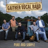 Gaither Vocal Band "Pure and simple"