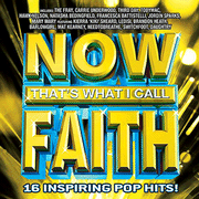 NOW - That´s What I Call Faith