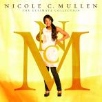Nicole C. Mullen - The Ultimate Collection