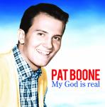 Pat Boone - My God Is Real