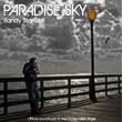 Randy Stonehill - Paradise Sky