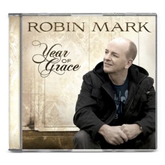 Robin Mark - Year of Grace