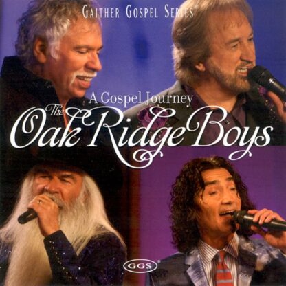 The Oak Ridge Boys - A Gospel Journey CD