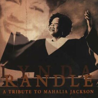 Lynda Randle "A Tribute To Mahalia Jackson" DVD
