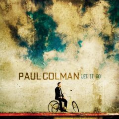 Paul Colman "Let It Go"
