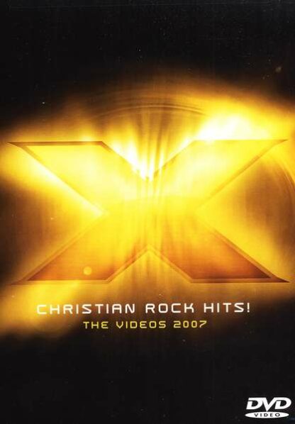 X 2007 - Christian Rock Hits!
