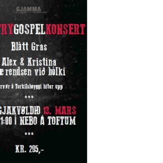 TILBOÐ 2 fyri 500,- ! Country Gospel Konsertin 2015